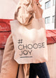 Tote Bag: Choose Joy